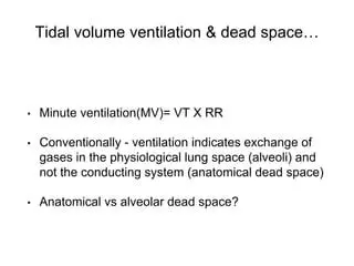 Tidal Volume and Dead Space Volume