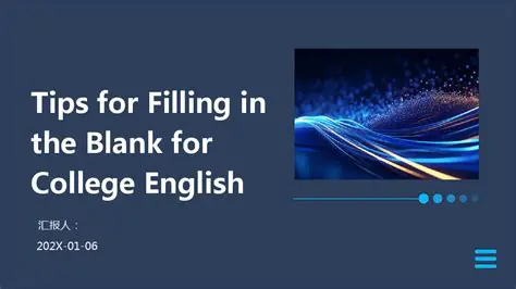 Tips for Filling in the Blank