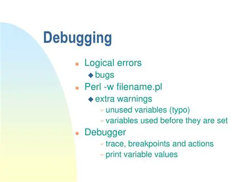 To troubleshoot Perl errors
