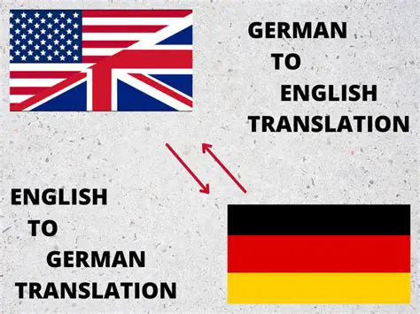 Translation of English to German and German to English