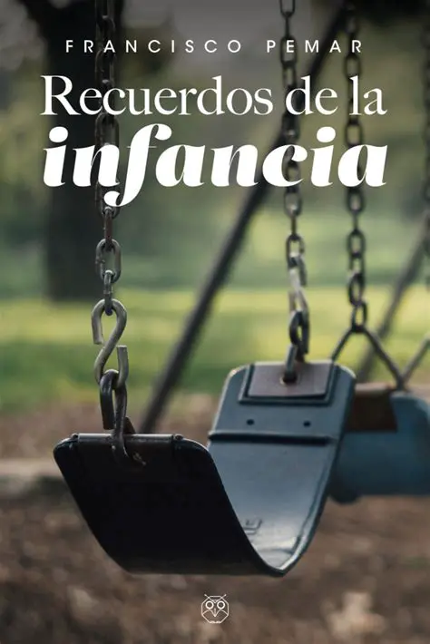 Un Recuerdo de la Infancia