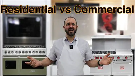 Understanding Commercial and Residential Appliances