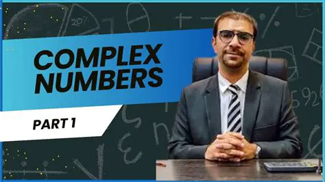 Understanding Complex Numbers