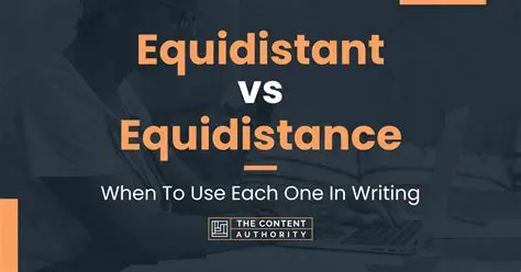 Understanding Equidistance