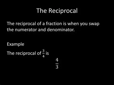 Understanding Reciprocal of a Fraction