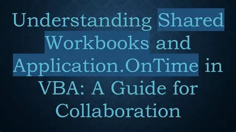 Understanding Shared Workbooks
