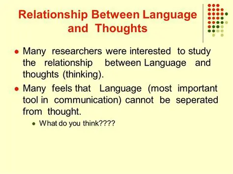 Understanding the Complex Relationship Between Language and Thought