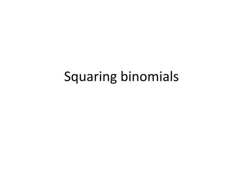 Understanding the Concept of Squaring Binomials