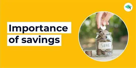 Understanding the Importance of Savings