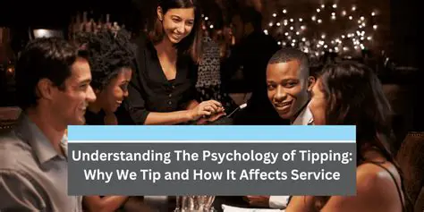 Understanding the Psychology of Tipping