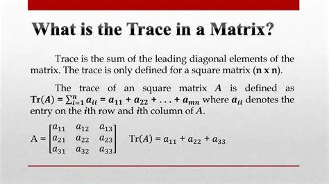 Understanding the Trace of a Matrix