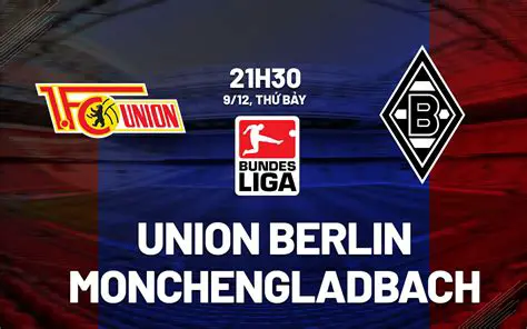 Union Berlin vs. Mönchengladbach: Pronóstico, Análisis y Apuestas para un Duelo Clave en la Bundesliga