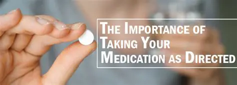 Use your medications as directed
