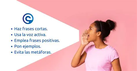 Utilizar un lenguaje claro y conciso