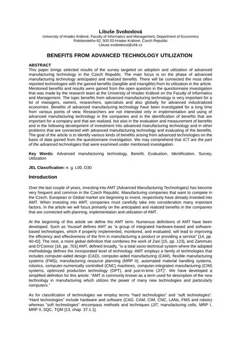 Utilization of advanced technology