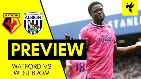 Watford vs. West Brom: A Championship Clash Preview and Predictions