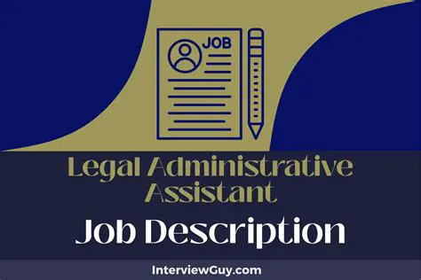 What Does a Legal Administrative Assistant Do? A Comprehensive Guide