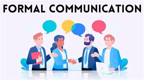 When to Use Formal Communication