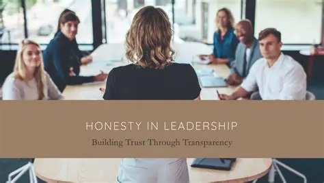 Why Honesty Matters in Leadership