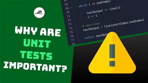 Why Unit Testing is Important