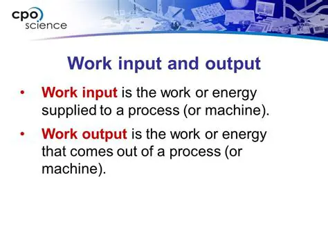 Work Output and Energy Input