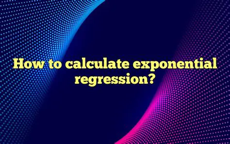 Write the exponential regression equation