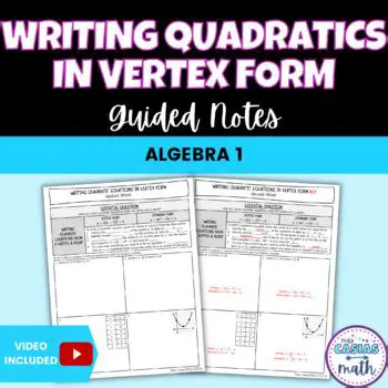 Writing Quadratic Equations in Vertex Form